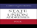 State of the Union Addresses by United States Presidents (1845 - 1848) | Various | Soundbook | 5/6