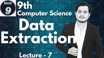 Data Extraction | Data Collection Tools | 9th Computer - Chapter 9 - Lec 7