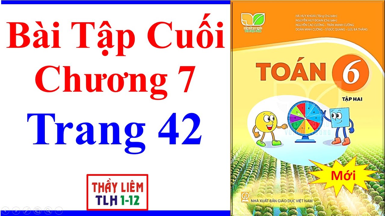 Toán Lớp 6 | Bài Tập Cuối Chương 7 | Trang 42 | Kết Nối Tri Thức | số thập phân tỉ số phần trăm Mới