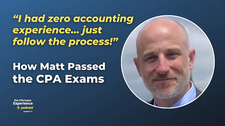 How Matt Passed the CPA Exams in 5 Months with No Accounting Experience