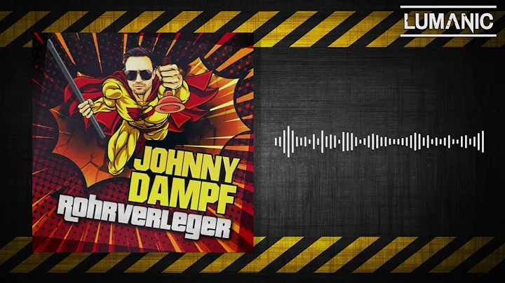 Johnny Dampf - Rohrverleger (Lumanic Hardstyle Bootleg)