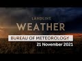 Weekly weather from the Bureau of Meteorology: Sunday 21 November, 2021