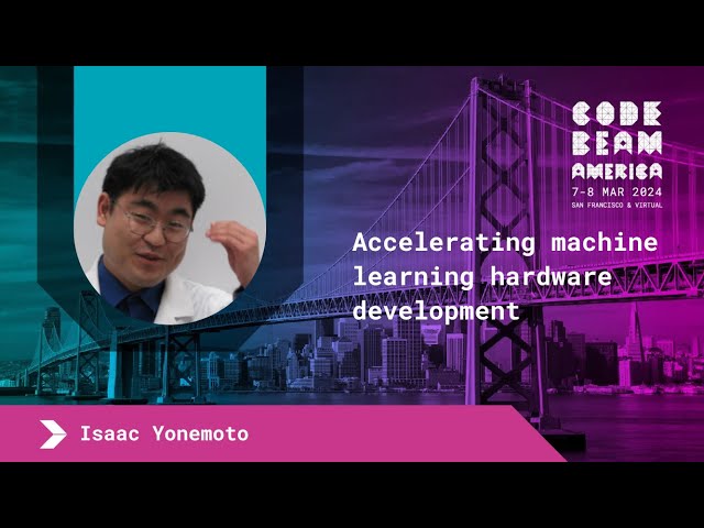 Accelerating machine learning hardware development with Elixir