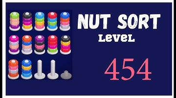 Nut Sort Level 454 Walkthrough | Nuts Sort Level 454