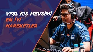 VFŞL Kış Mevsimi: En İyi Hareketler