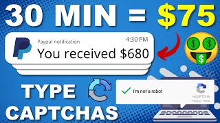 Earn $75 in 30 Minutes! Typing CAPTCHAs | Make Money Online 2023