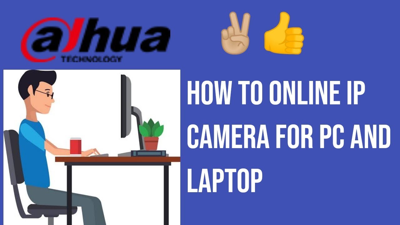 How To set online Dahua Ip camera On your pc And Mobile - YouTube
