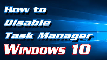 How to Disable Task Manager in Windows 10 | Definite Solutions