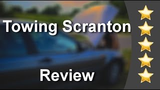Towing Scranton Superb 5 Star Review by Robert S.