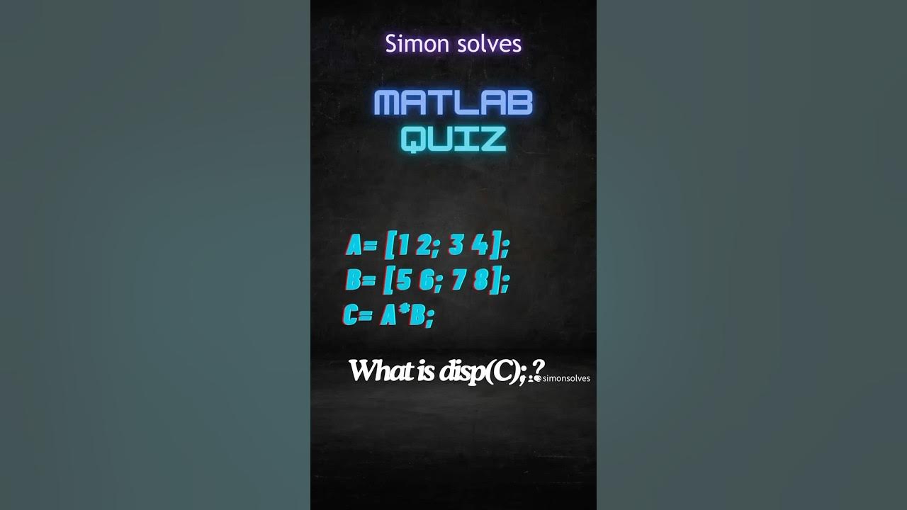 Want to Master Arrays Multiplication in MATLAB? Watch This Now! #matlab ...