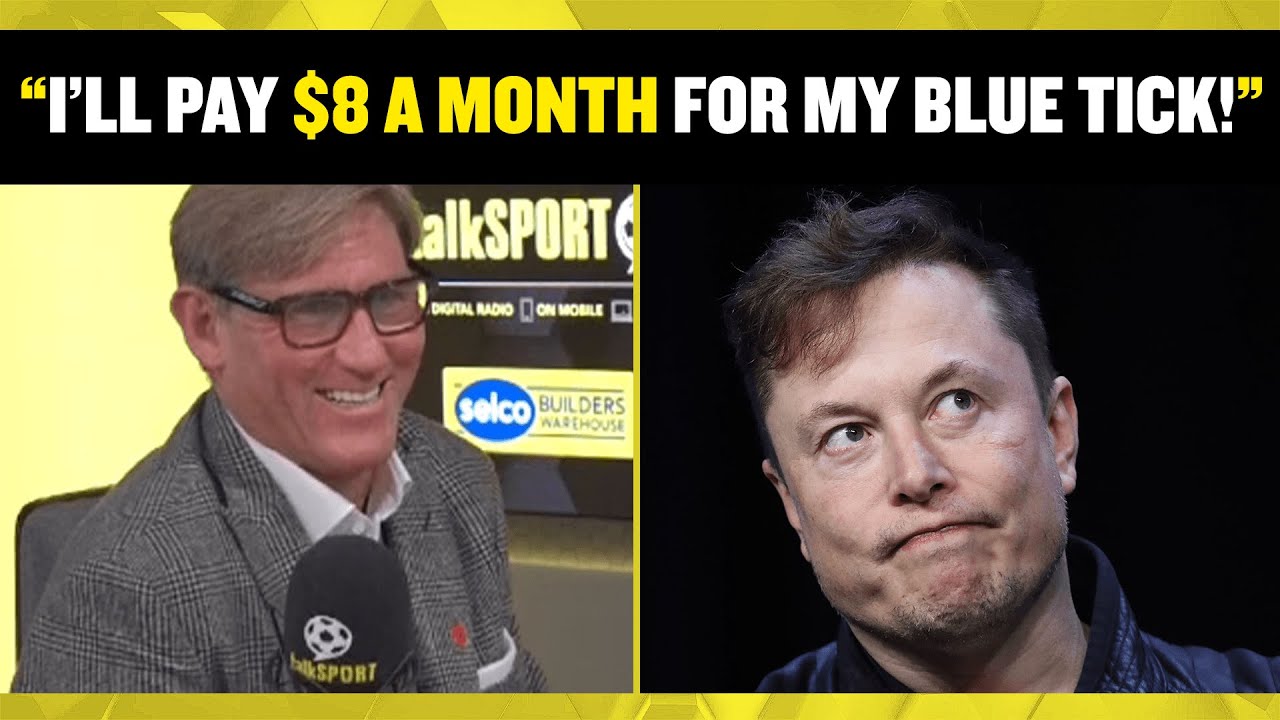 Read more about the article Simon Jordan welcomes Elon Musk’s Twitter changes and says he’ll pay the $8 to keep his blue tick – talkSPORT