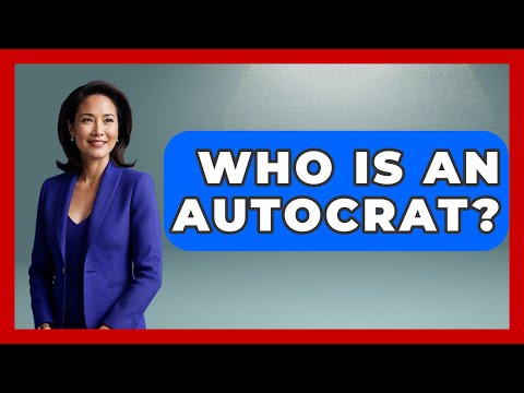 What Is The Definition Of An Autocrat