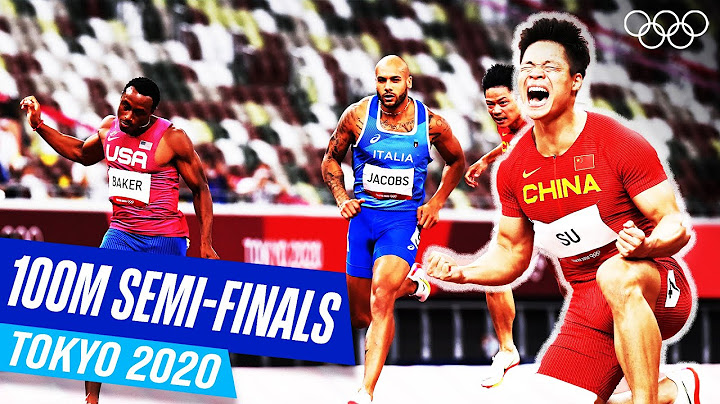 The 100m semifinals at Tokyo 2020!