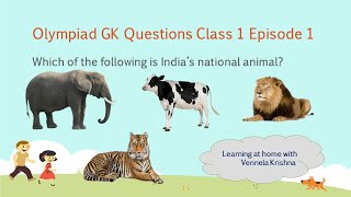 GK Olympiad Quiz (IGKO) for Class 1 Episode 1
