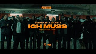 BANGS (AOB) FEAT. LUVRE47 - ICH MUSS (prod. by BRENK SINATRA)
