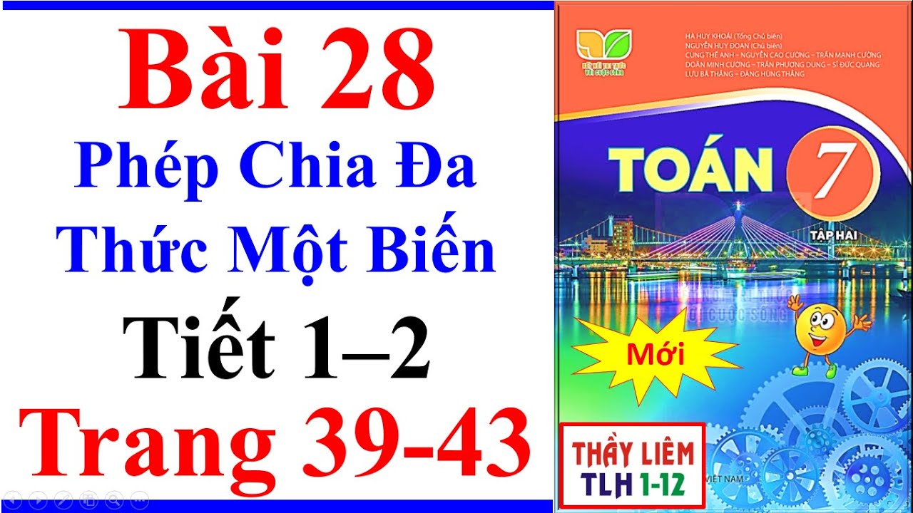 Toán Lớp 7 Bài 28 | Phép Chia Đa Thức Một Biến | Trang 39 - 43 | Kết Nối Tri Thức | Bài Tập 2 | Mới