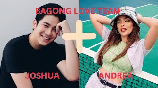 Bagong Love Team Joshua Garcia at Andrea Brillantes