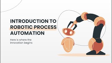 Introduction to Robotic Process Automation (RPA)