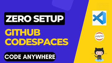 GitHub CodeSpaces | Zero SetUp Needed | VsCode and Jupyter In The Cloud