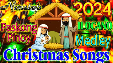 ILOCANO CHRISTMAS SONGS WALTZ 2024 🌲🌲Super Ilocano Christmas Non Stop Medley 🎅🤶Paskong Pinoy Medley