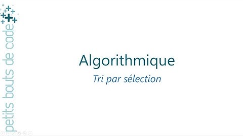 Algorithme : Tri par sélection / Python