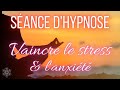 Hypnose pour vaincre lanxit et le stress mditation guide  asmr