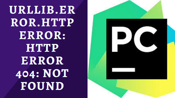 urllib.error.HTTPError: HTTP Error 404: Not Found