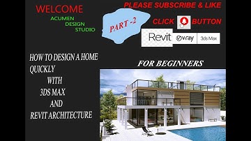 Revit Beginner Tutorial/Acumen /Malayalam/Part 2/A HomeQuickly With 3DS MAX AND REVIT ARCHITECTURE