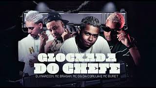 Glockada Do Chefe  Mc Braian Mc Dg Da Coruja U0026 Mc Buret dj Nardiin