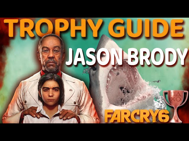 Far Cry 6 Guide - Jason Brody / Jawson Brody Trophy Guide