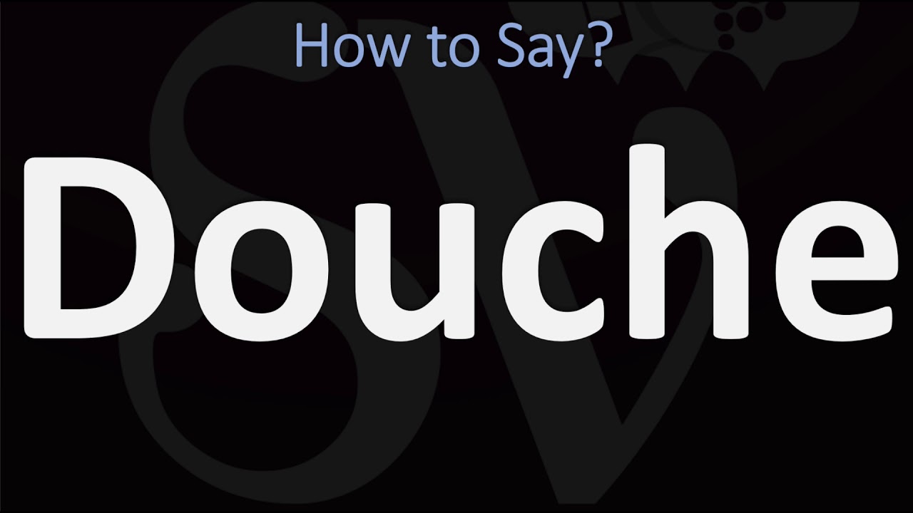 How To Pronounce Douching