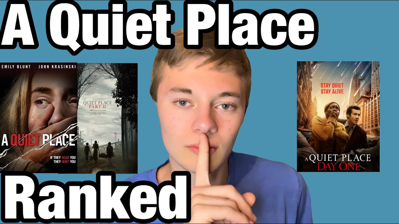 A Quiet Place Movies Ranked