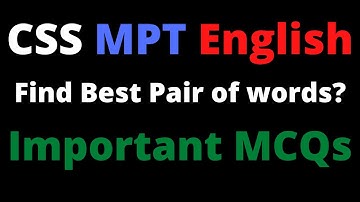 CSS MPT Pair of Words | CSS MPT English MCQs | CSS Pair of Words with Answers | Success with Farid