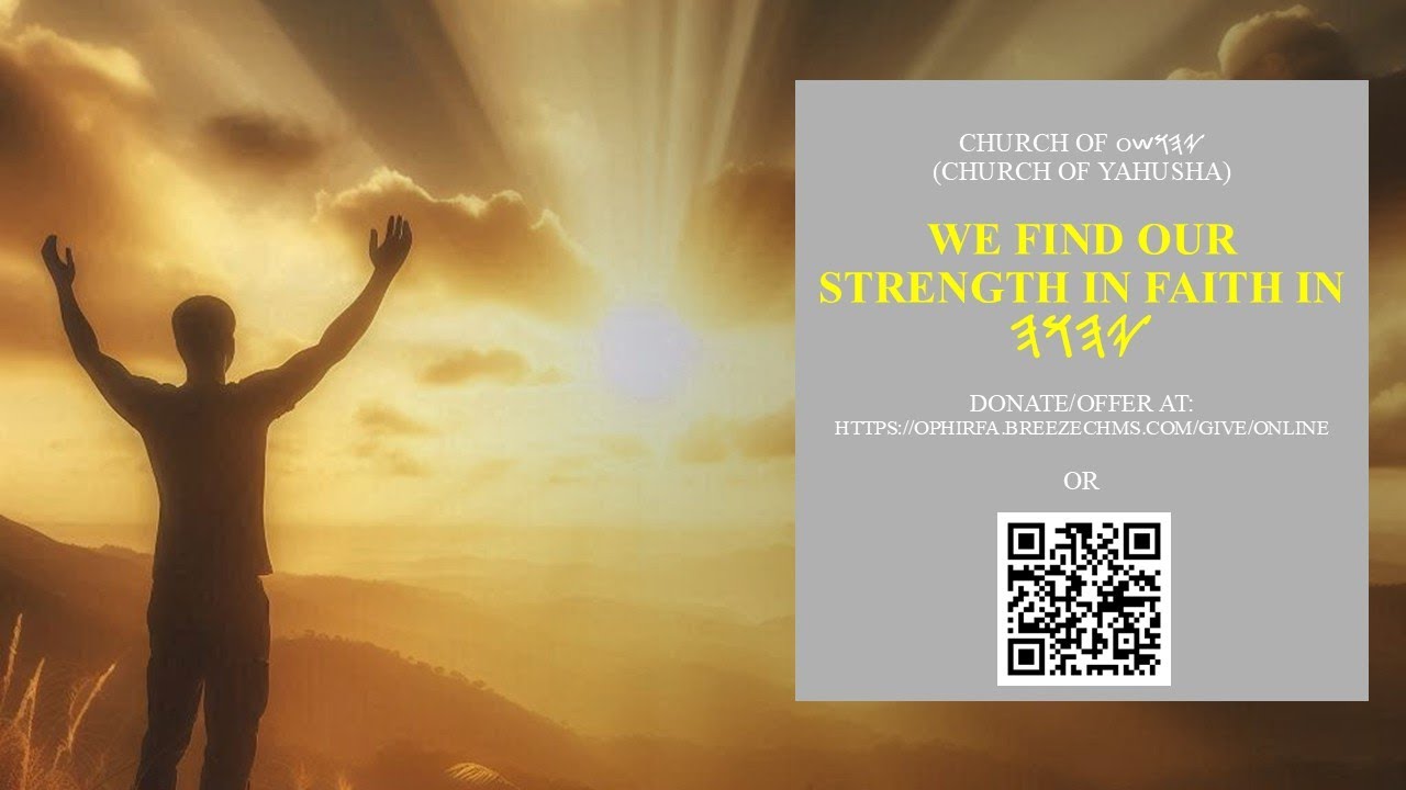 We Find Our Strength in Faith in Yahuah