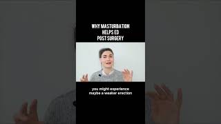 How masturbation helps ED postsurgery