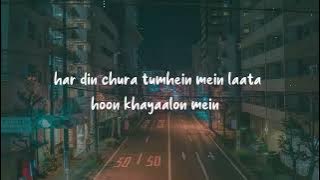 Kya Mujhe Pyaar Hai l KK 🖤🖤 I Lofi Mix I Slowed and Reverb I LateNight Vibes