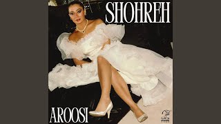 Aroosi - Shohreh