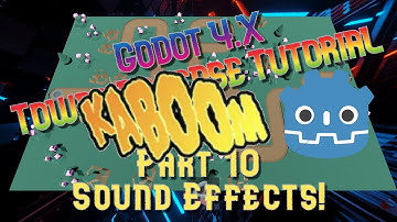 Godot 4.2 Tower Defense Tutorial - Part 10 (Sound Effects)