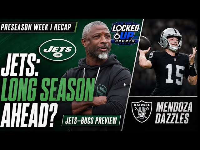 Jets open Preseason tonight at Met-Life. Is a Long Season Ahead? | Mendoza Dazzles in First Action