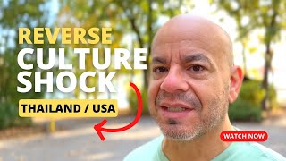Reverse Culture Shock | Living in Thailand | Visiting USA