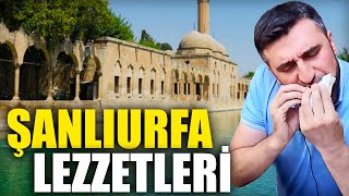 ŞANLIURFA'DA 1 GÜNDE NE YENİR? ŞANLIURFA LEZZET REHBERİ !