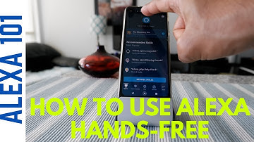 How to Use Alexa Hands Free on Mobile Cell Phone | Hands Free Alexa on Android Alexa App