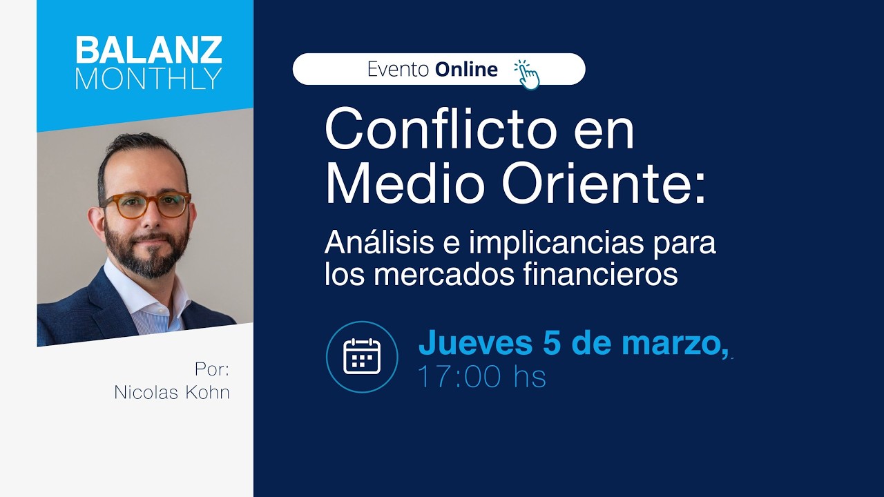 Conflicto en Medio Oriente: Análisis e implicancias para los mercados financieros