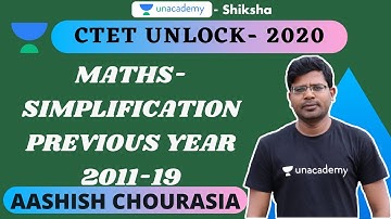 CTET Unlock 2020 | Simplification previous year 2011-20 | Ashish Chourasia | Unacademy Shiksha