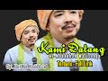 KAMI DATANG - AL MAHABBAH WALISONGO TERBARU | FULL LIRIK