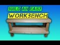 How to build an easy Workbench