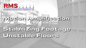 Motion Amplification - Stabilizing Footage on Unstable Floors
