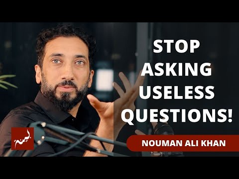 Let Your Questions Go! - Nouman Ali Khan