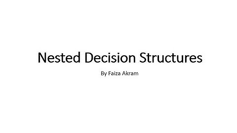 Week 3 | Nested Decision Structures | IF-ELIF-ELSE