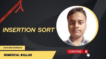 Insertion Sort(both concept and dry run of code)